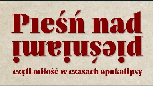 Premiera spektaklu "Pieśń nad pieśniami" Teatru ITP