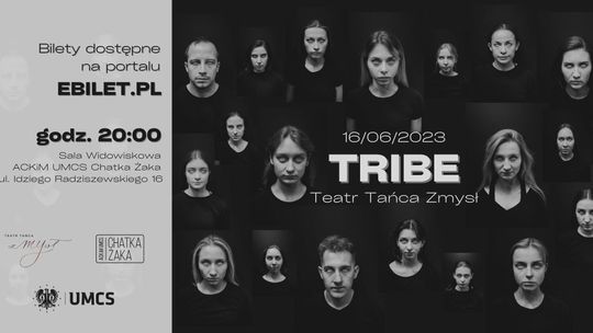 Premiera spektaklu "TRIBE" w Chatce Żaka
