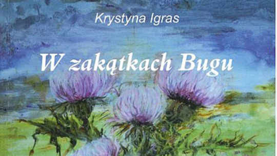 Promocja książki "W zakątkach Bugu" w Chełmie