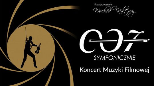 Przeboje z filmów o Bondzie w Lublinie