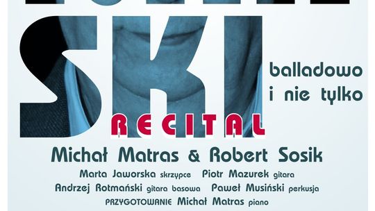 Puławy. Recital "Młynarski. Balladowo i nie tylko"
