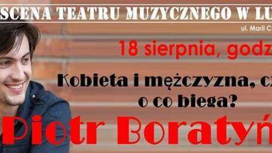 Recital Piotra Boratyńskiego w Teatrze Muzycznym 