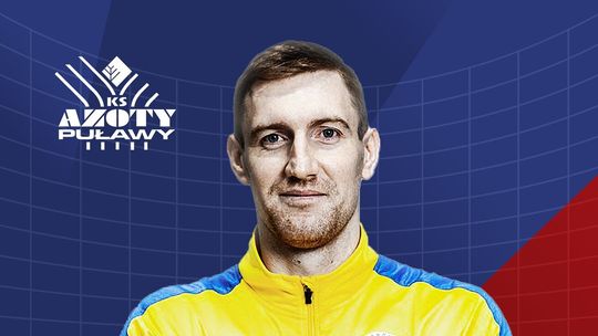 Reprezentant Ukrainy Dmytro Tiutiunnyk został zawodnikiem Azotów Puławy