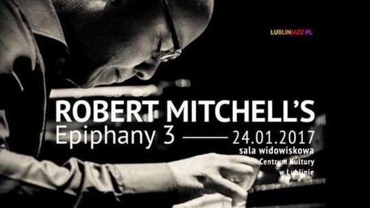 Robert MItchell's Epiphany 3 -koncert w Centrum Kultury