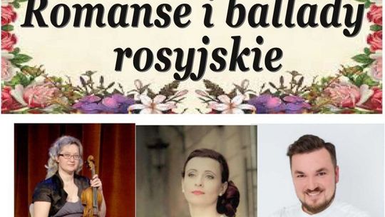 Romanse i ballady rosyjskie w Domu Kultury LSM