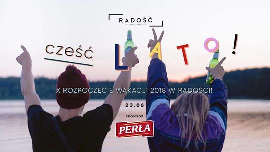 Rozpoczęcie wakacji w klubie Radość