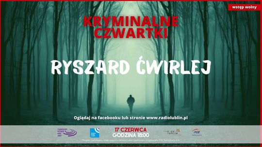 Ryszard Ćwirlej gościem Radia Lublin