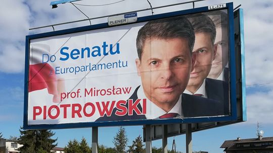 Są już billboardy ale Mirosław Piotrowski może jednak nie wystartować do Senatu. Odmowa rejestracji