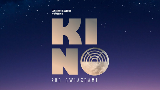 Są już dostępne wejściówki na "Kino pod gwiazdami"