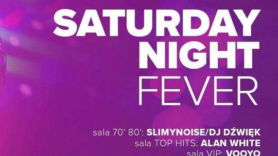 Saturday Night Fever w Klubie30