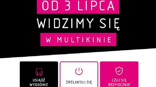 Seanse w Multikinie wrócą 3 lipca!