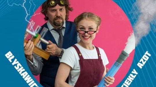 Show Szalonych Naukowców w Lublinie