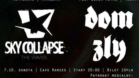 Sky Collapse i Dom Zły w Cafe Ramzes