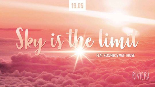 Sky is the limit. Impreza w klubie Riviera