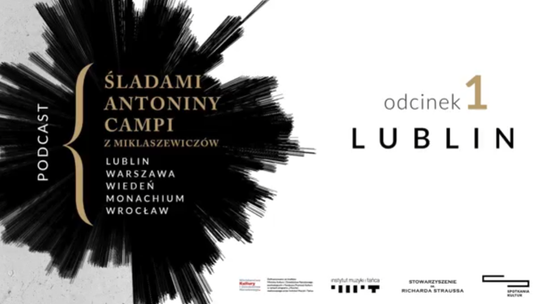 Śladami Antoniny Campi z Miklaszewiczów