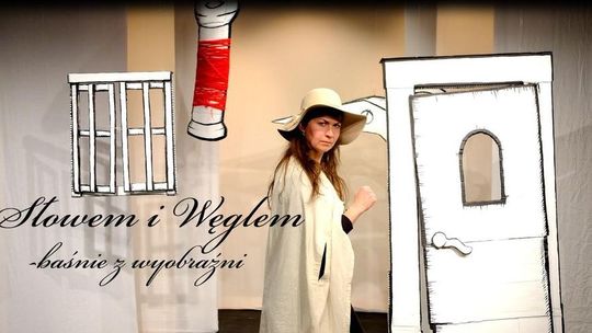 "Słowem i węglem – baśnie z wyobraźni"