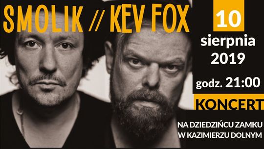 Smolik i Kev Fox wystąpią w Kazimierzu Dolnym