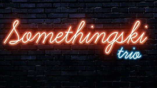 Somethingski Trio w Trzecim Księżycu