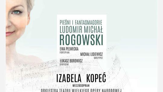 "Songs & Fantasmagories". Koncert Izabeli Kopeć w Filharmonii