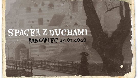 Spacer z duchami na Zamku w Janowcu