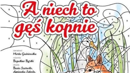 Spektakl "A niech to gęś kopnie" na Mikołajki