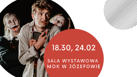 Spektakl Fundacji Banina w Józefowie