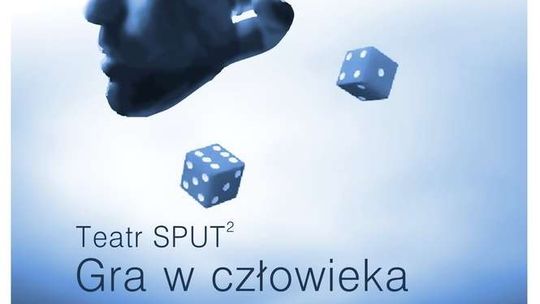 Spektakl "Gra w człowieka" w Puławach