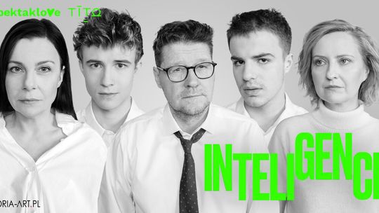 Spektakl "Inteligenci" w Centrum Spotkania Kultur