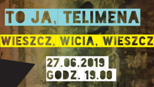 Spektakle "To ja, Telimena" i "Wieszcz, Wicia, wieszcz" w DDK Węglin
