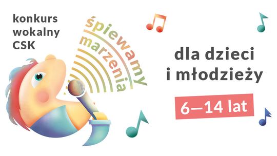 "Śpiewamy marzenia" - konkurs wokalny w Centrum Spotkania Kultur