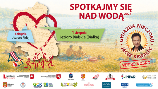 Spotkajmy się nad wodą 2026: Tym razem widzimy się w Białce Parczewskiej!
