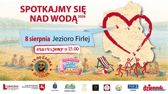 Spotkajmy się nad wodą 2026: zapraszamy nad Firlej!