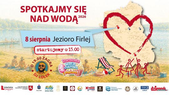 Spotkajmy się nad wodą 2026: zapraszamy nad Firlej!