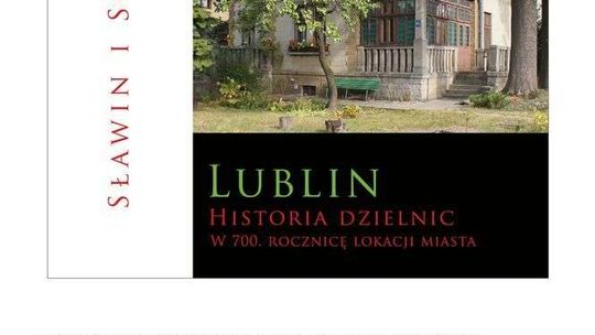 Spotkania poświęcone historii dzielnic Lublina
