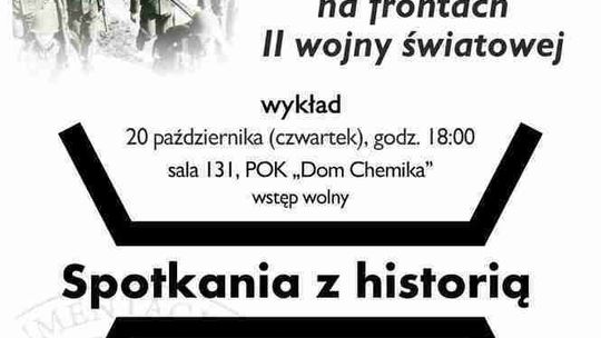 "Spotkania z historią" w Puławach. Robert Och o mieszkańcach na frontach II wojny światowej