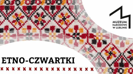 Spotkania ze sztuką ludową w Muzeum Narodowym w Lublinie