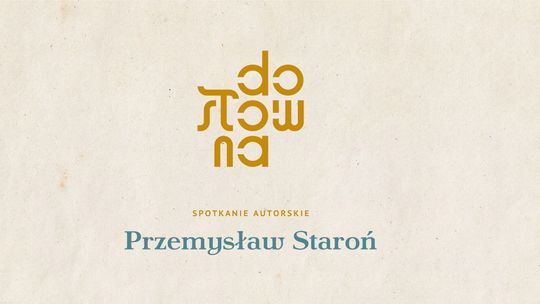 Spotkanie autorskie z Przemkiem Staroniem w Dosłownej