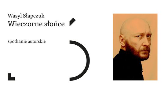 Spotkanie autorskie z Wasylem Słapczukiem u Dominikanów