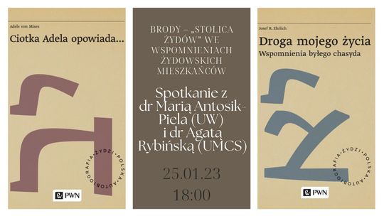 Spotkanie: Brody – "Stolica Żydów" we wspomnieniach żydowskich mieszkańców