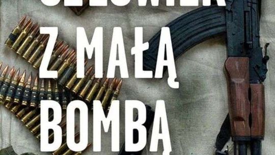Spotkanie wokół książki "Człowiek z małą bombą"
