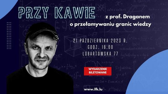 Spotkanie z Andrzejem Draganem przy Lubartowskiej 77