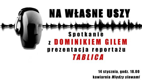 Spotkanie z Dominikiem Gilem w Między Słowami