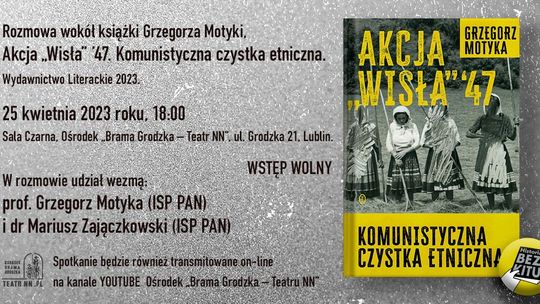 Spotkanie z Grzegorzem Motyką wokół książki o Akcji Wisła