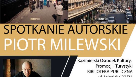 Spotkanie z Piotrem Milewskim w Kazimierzu Dolnym