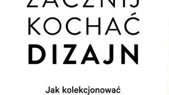 Spotkanie "Zacznij kochać dizajn!" w Warsztatach Kultury