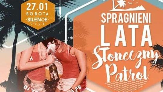 Spragnieni Lata. Impreza w klubie Silence