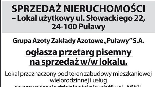Sprzedaż nieruchomości Grupa Azoty Zakłady Azotowe w Puławach