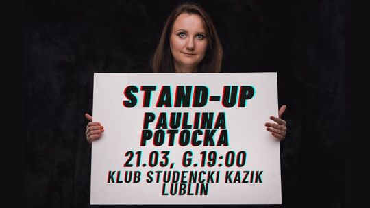 Stand-up Pauliny Potockiej w Kaziku
