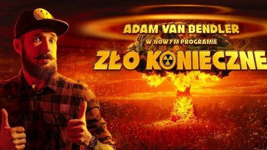 Stand-up w Zgrzycie. Adam Van Bendler w programie "Zło konieczne"