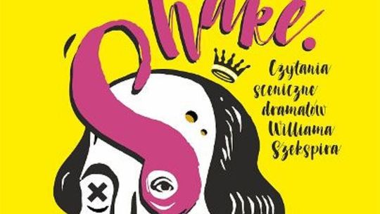 "Stracone Zachody Miłości" - czytanie sceniczne Szekspira